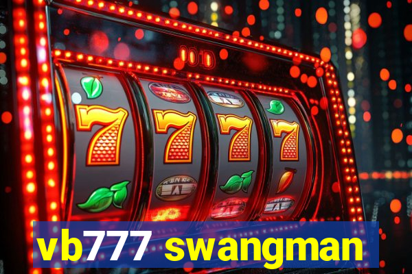 vb777 swangman