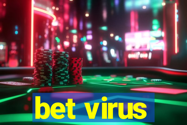 bet virus