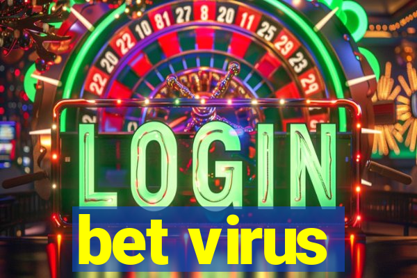 bet virus