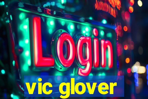 vic glover