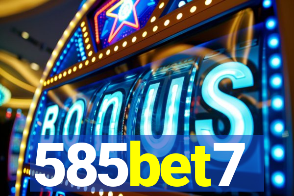 585bet7