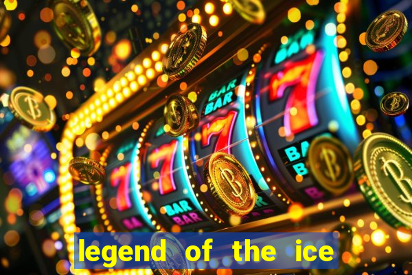 legend of the ice dragon slot