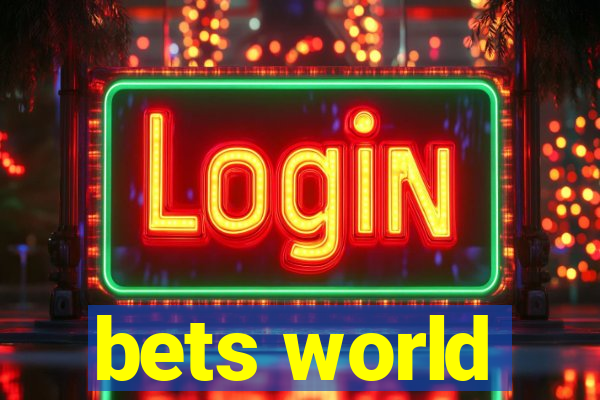 bets world