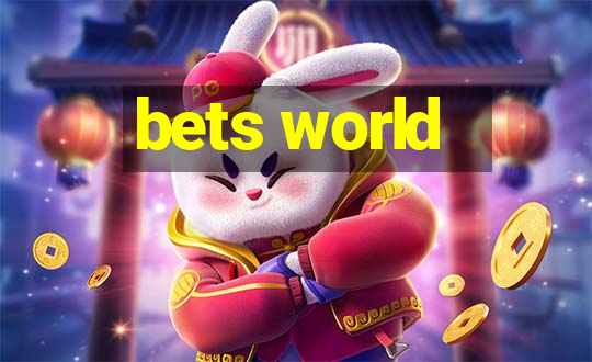 bets world