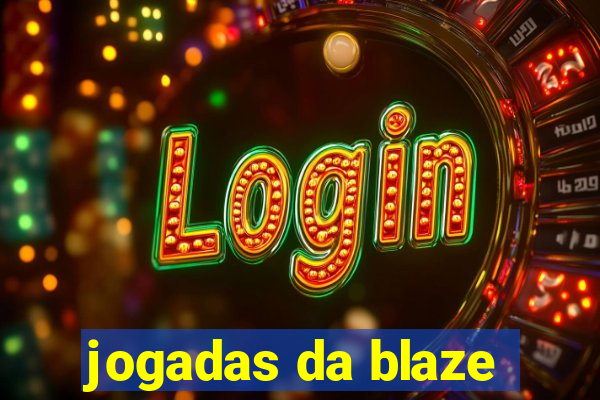 jogadas da blaze