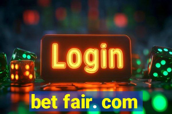 bet fair. com