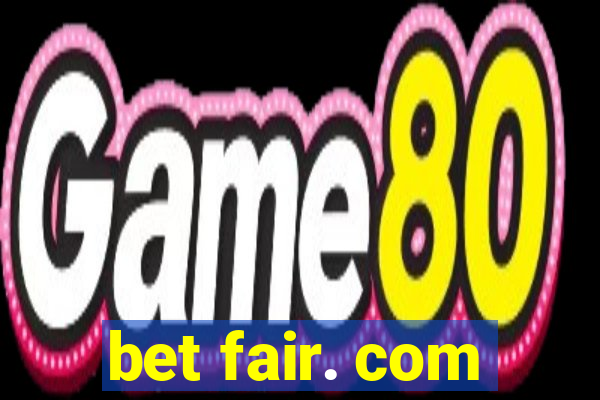 bet fair. com