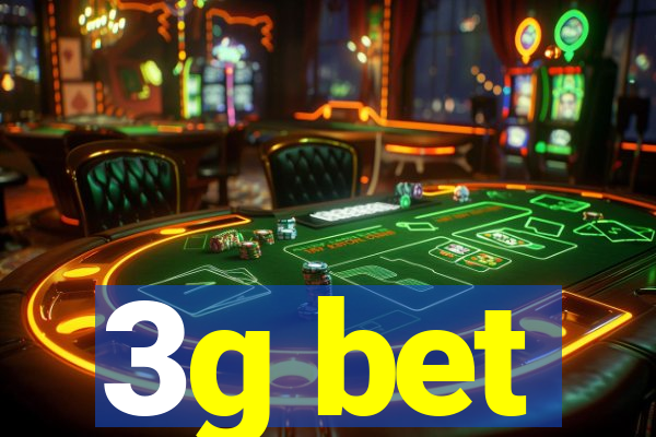 3g bet