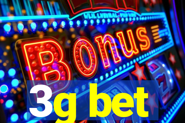 3g bet