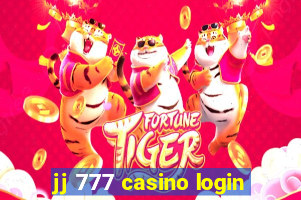 jj 777 casino login