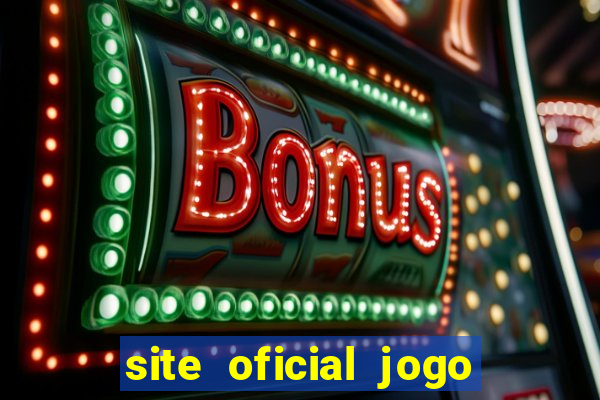 site oficial jogo do tigre