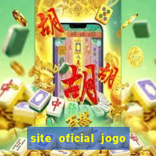 site oficial jogo do tigre