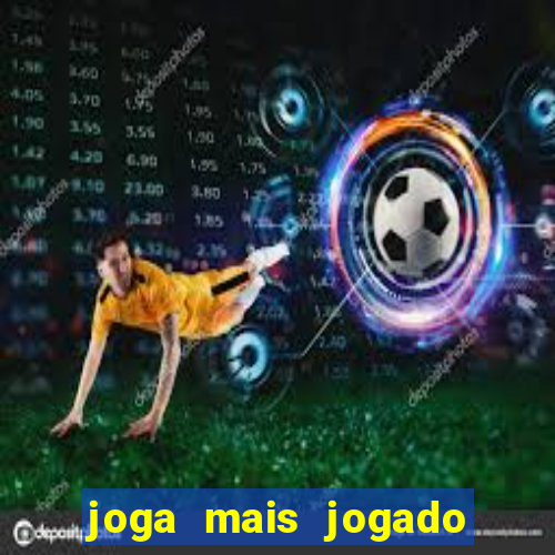 joga mais jogado do mundo