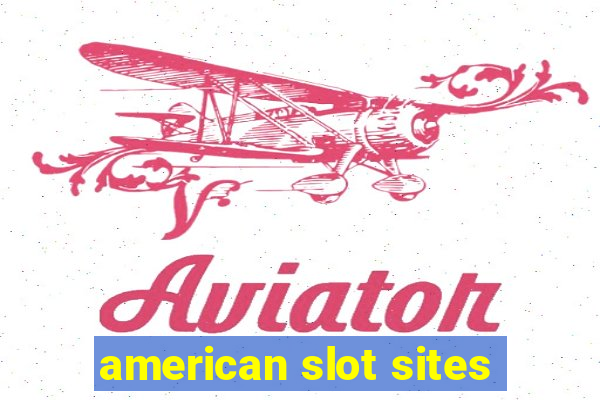 american slot sites