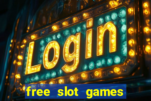 free slot games free slot games