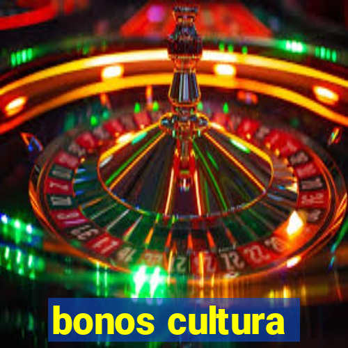 bonos cultura