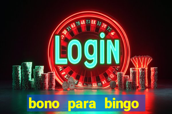 bono para bingo sin deposito