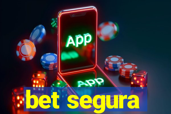 bet segura