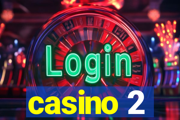 casino 2