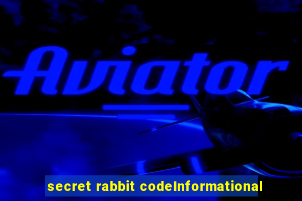 secret rabbit codeInformational