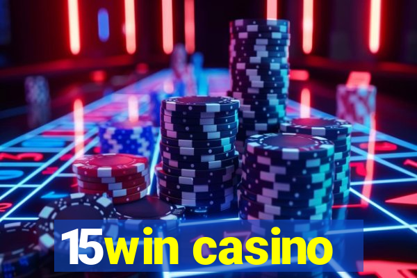 15win casino