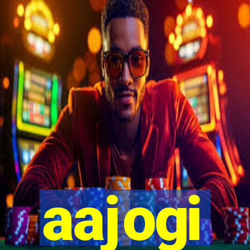 aajogi