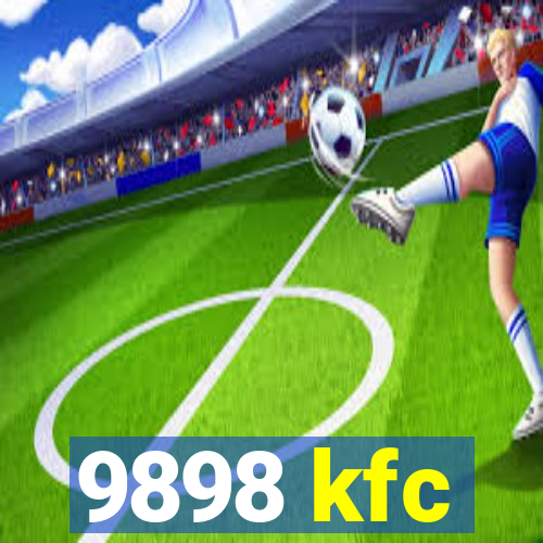 9898 kfc