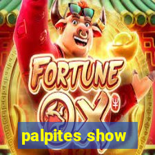 palpites show