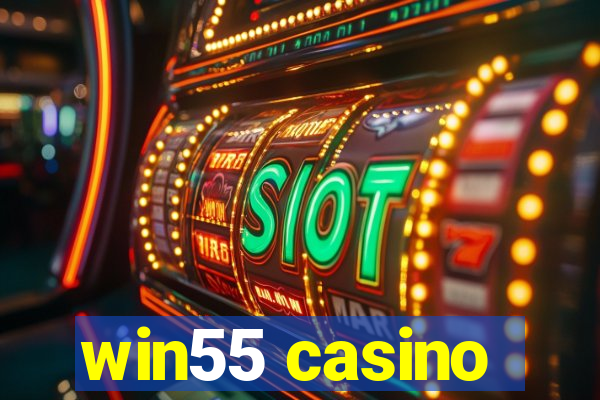 win55 casino