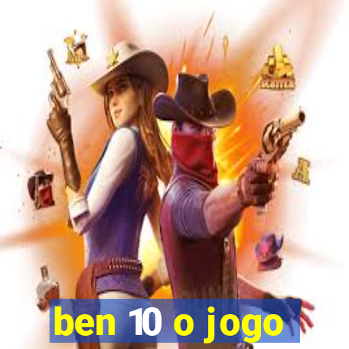 ben 10 o jogo