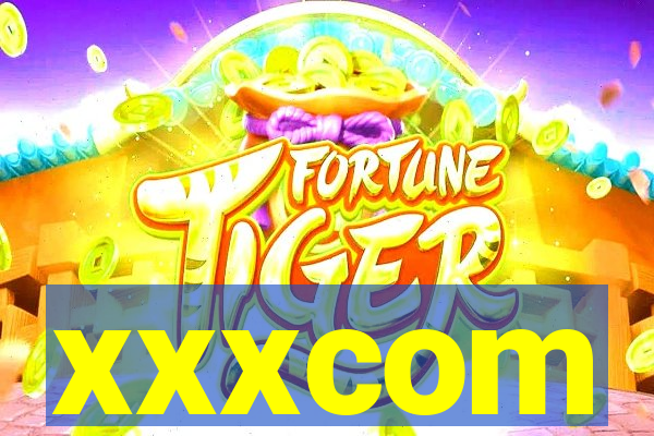 xxxcom