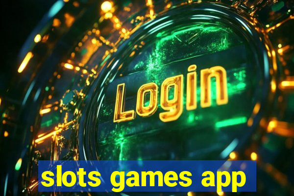 slots games app