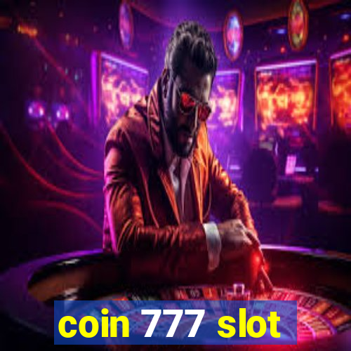 coin 777 slot