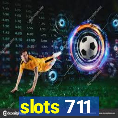 slots 711