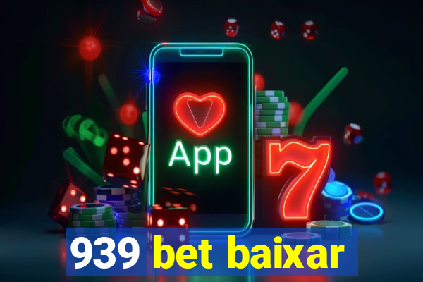 939 bet baixar