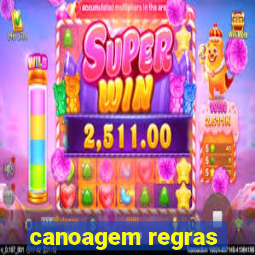 canoagem regras