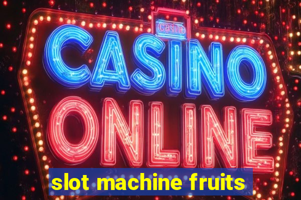 slot machine fruits