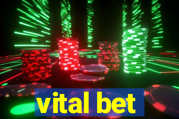 vital bet