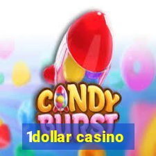 1dollar casino