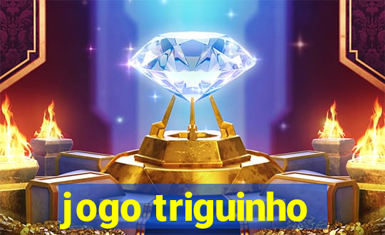 jogo triguinho