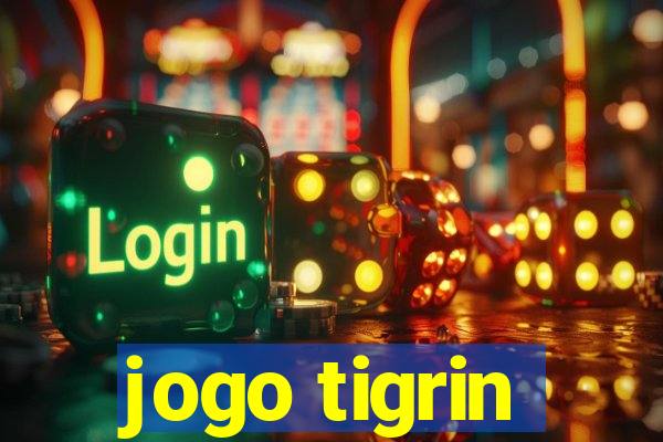 jogo tigrin