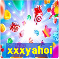 xxxyahoi