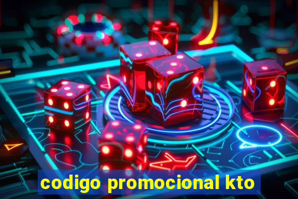 codigo promocional kto