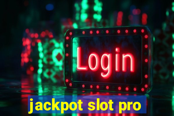 jackpot slot pro