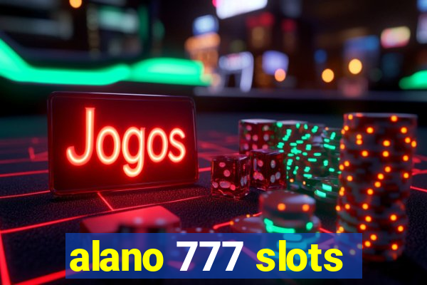 alano 777 slots