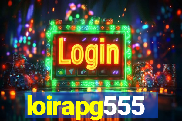 loirapg555