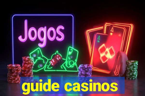 guide casinos