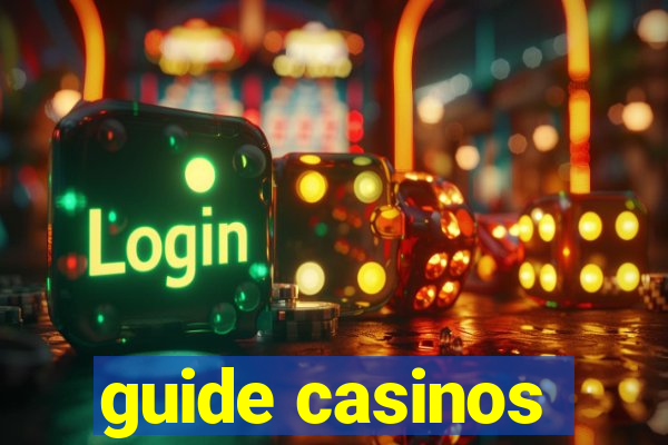 guide casinos