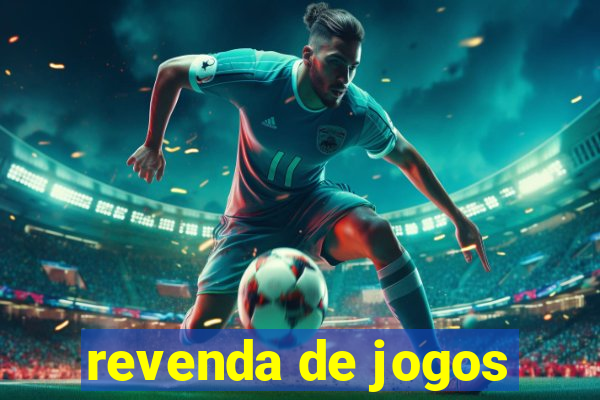 revenda de jogos