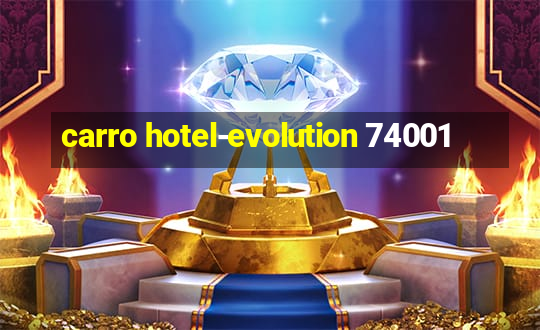 carro hotel-evolution 74001